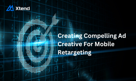 Creating Compelling Ad Creatives for Mobile Retargeting: A Guide to Higher Engagement