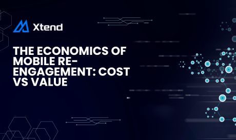 The Economics of Mobile Re-engagement: Cost vs Value